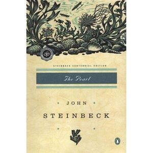 The Pearl -- John Steinbeck